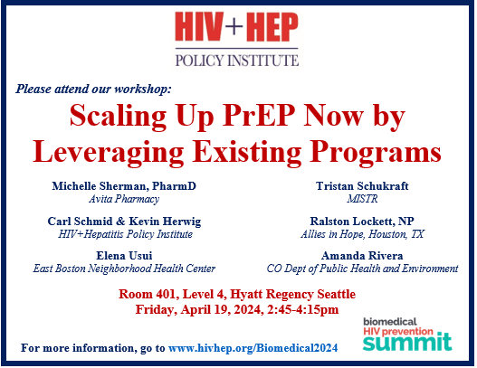 Biomedical HIV Prevention Summit: Scaling Up PrEP Now by Leveraging Existing Programs